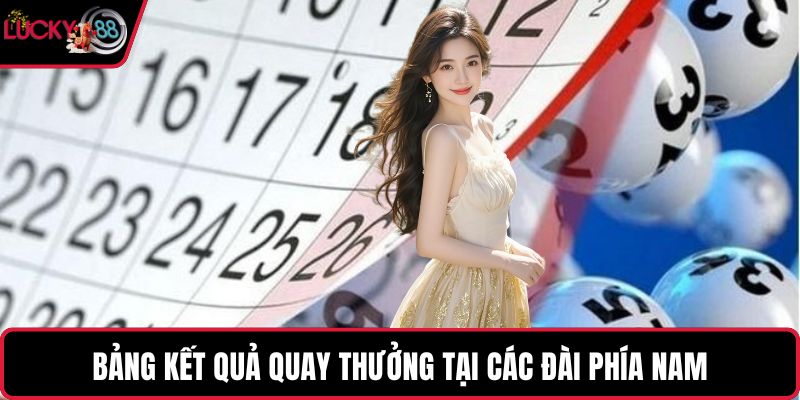 Bảng kết quả quay thưởng tại các đài phía nam