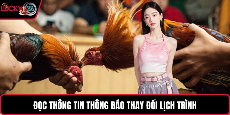 Đọc thông tin thông báo thay đổi lịch trình
