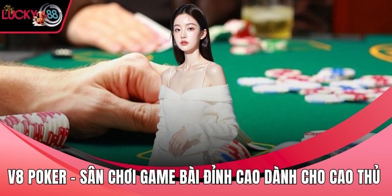 V8 Poker